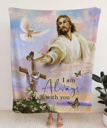 Jesus I Am With You Always Matthew Dove Butterfly For Christ Christian Blanket