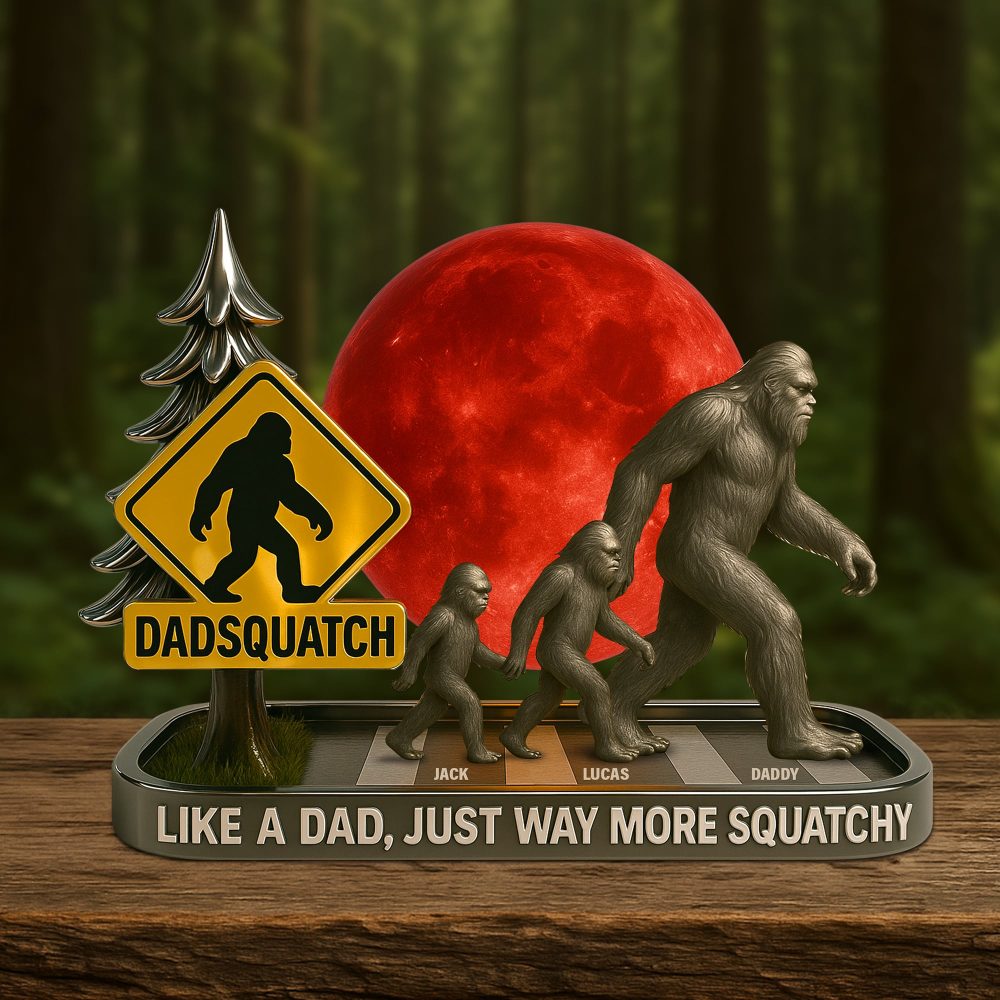 Bigfoot Dad Plaque - Personalized Gifts For Dad 04Tgtn120525