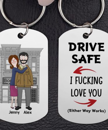 Personalized Gifts For Couple Keychain Drive Safe 02Ohmh030125Hg