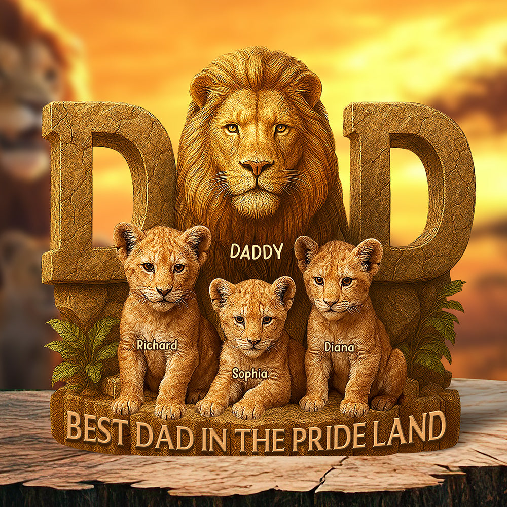 Personalized Gifts For Dad Plaque Best Dad In The Pride Land 04Xqqn140425