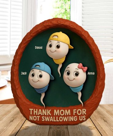 Personalized Gifts For Mom Plaque Thank You For Not Swallowing Us Funny Kids 01Ohtn140425
