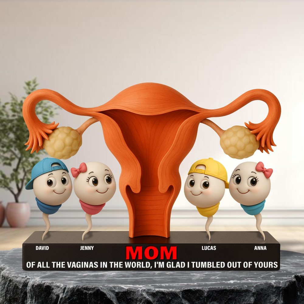 Funny Sperm Plaque Personalized Gifts For Mom 04Ohtn240425