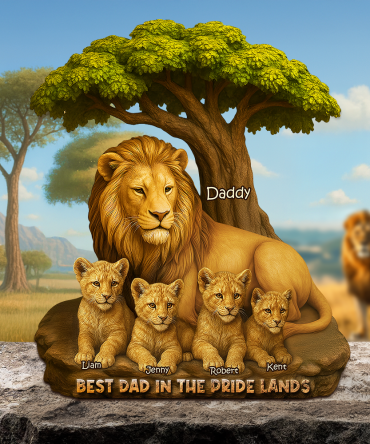 Lion Dad In The Pride Lands Plaque - Personalized Gift For Father 04Xqpu230425