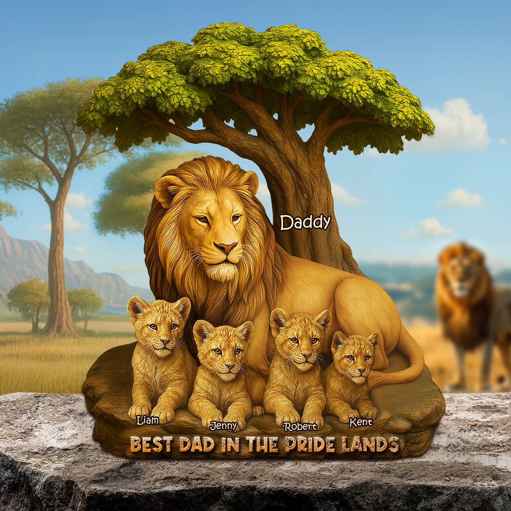 Lion Dad In The Pride Lands Plaque - Personalized Gift For Father 04Xqpu230425