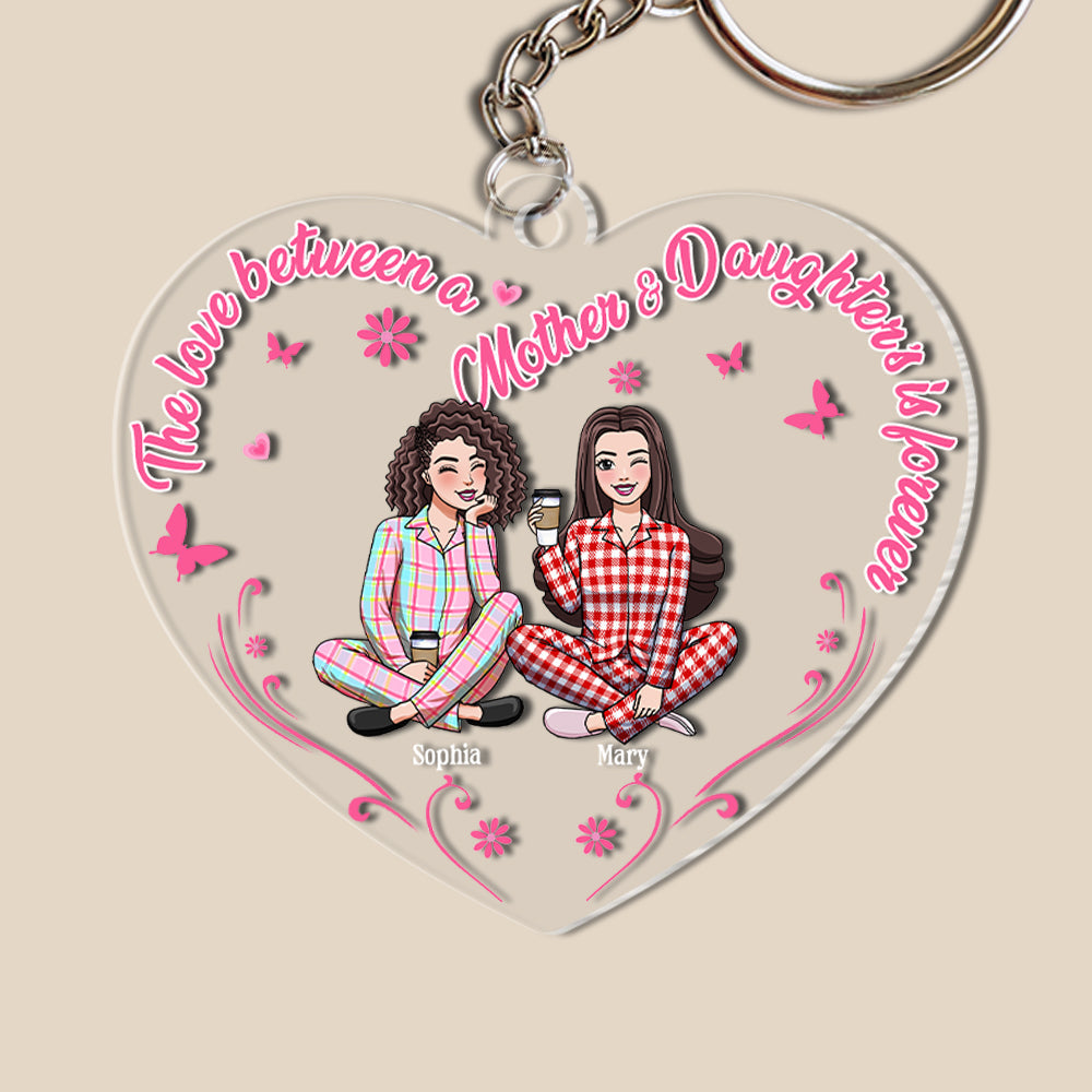 Personalized Gifts For Mom Keychain 04Totn040225Hh The Love Between A Mom And Daughter'S Is Forever - Image 7