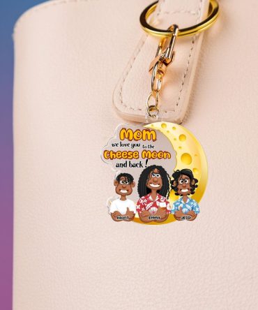 Personalized Gifts For Mom Keychain Adorable Cheese Moon 01Kalu130225Pa