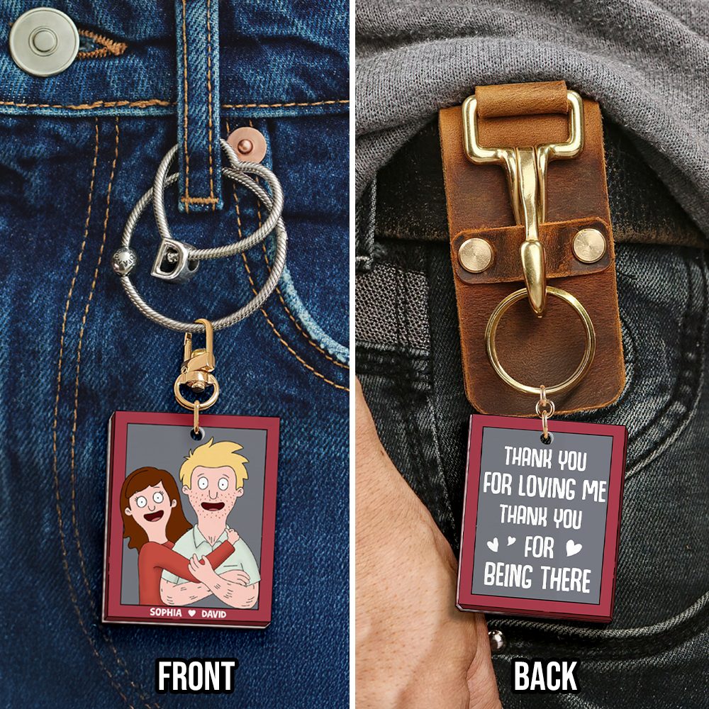 Personalized Gifts For Couple Keychain 01Hutn040225Hg Thank You For Loving Me And Being There