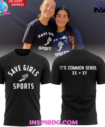 Save Girls Sports And It’S Common Sense T-Shirt