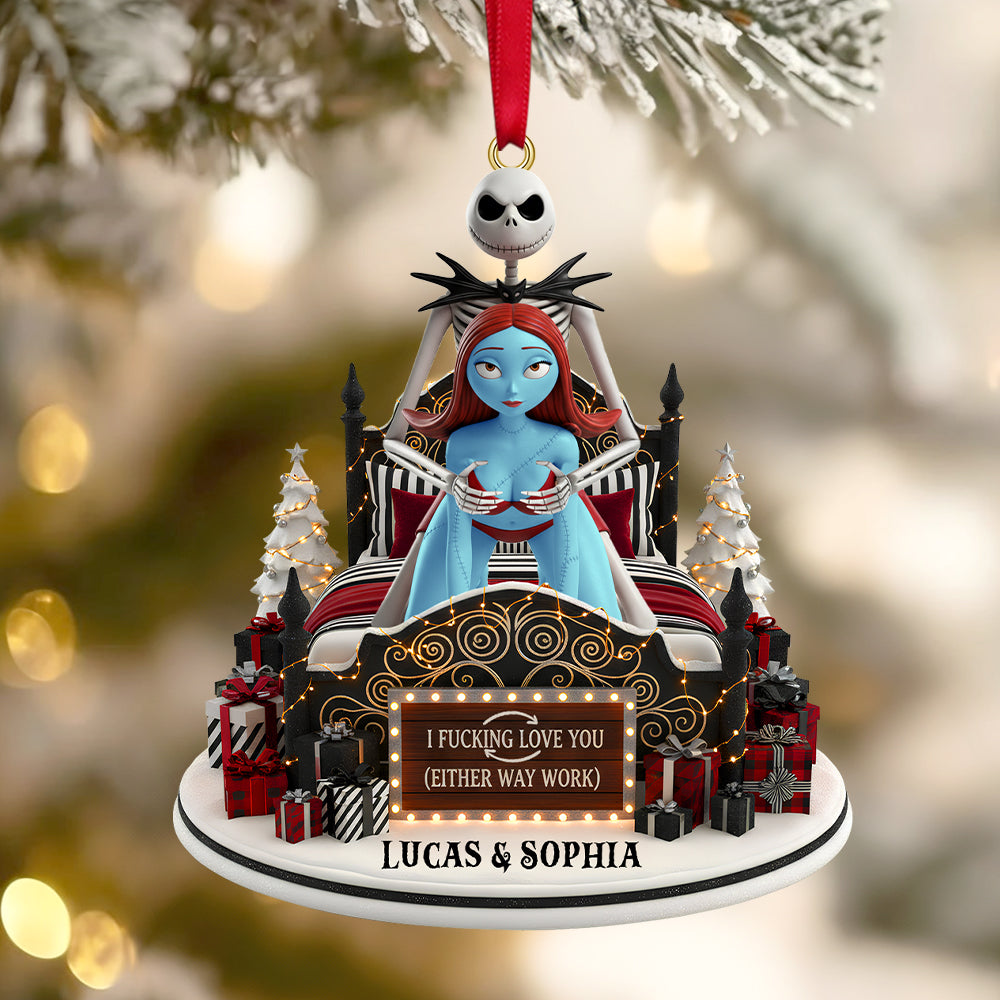 I F***Ing Love You (Either Way) - Personalized Funny Couple Christmas Ornament - Unique Gift For Spooky Couples
