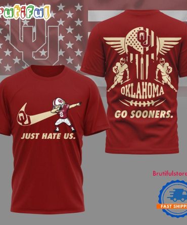 Oklahoma Sooners 2025 Ncaa Just Hate Us Limited 3D Shirt