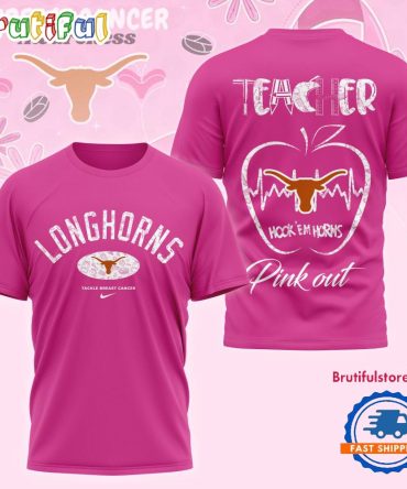 Texas Longhorns 2025 Ncaa Teacher Tackle Breast Cancer Unisex 3D Shirt