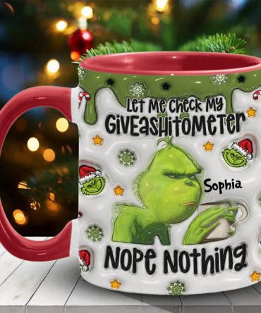 Let Me Check My Giveashitometer Nope Nothing - Personalized Stole Christmas Accent Mug