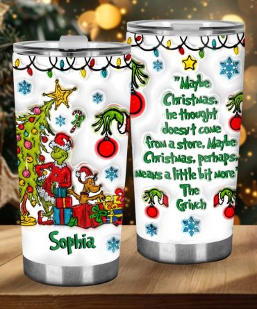 Christmas, Perhaps, Means A Little Bit More - Personalized Stole Christmas Tumbler