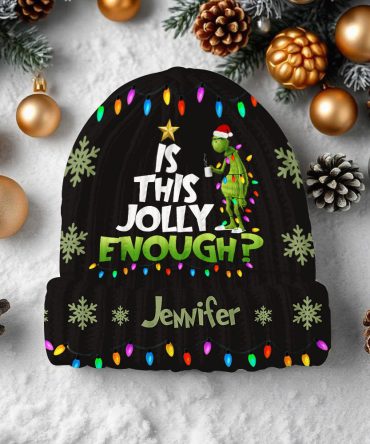 Is This Jolly Enough - Personalized Stole Christmas Beanie Hat