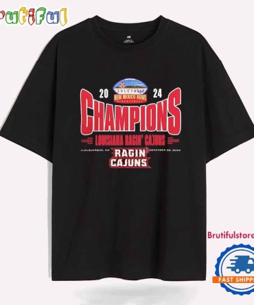 2024 Champions New Mexico Bowl Louisiana Ragin’ Cajuns T Shirt