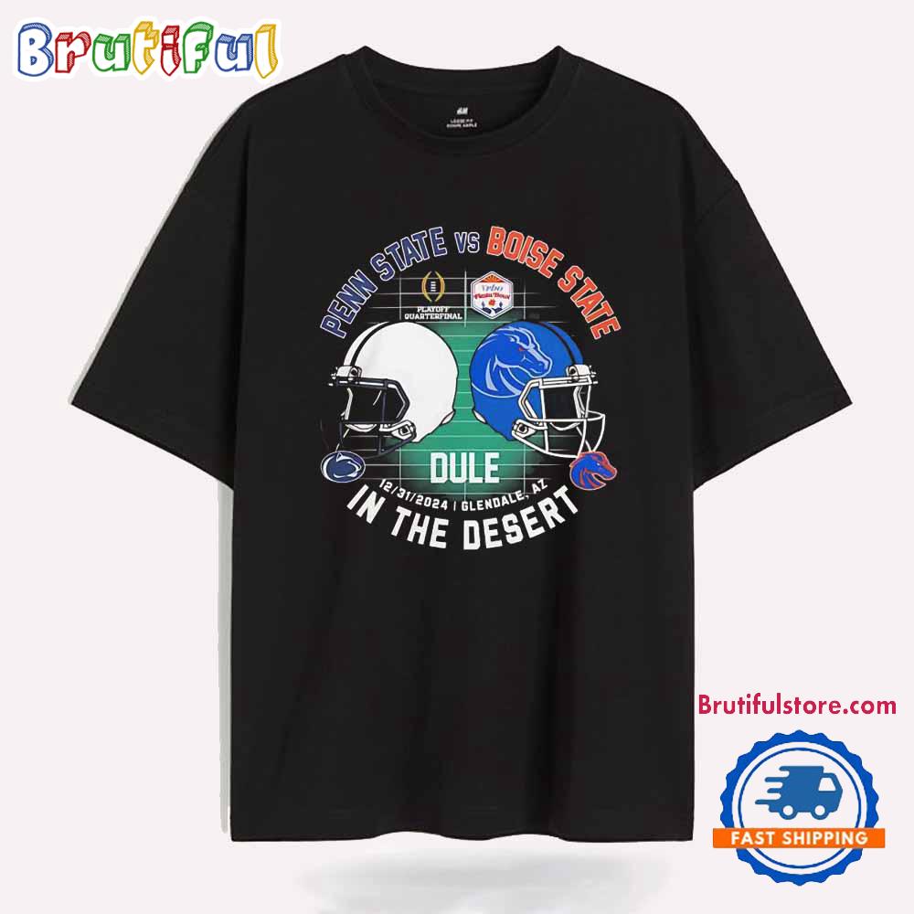 2024 Fiesta Bowl Boise State Vs Penn State In The Desert T Shirt