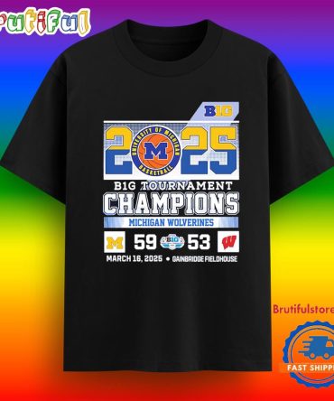 2025 Big Tournament Champions Michigan Wolverines 59 53 Wisconsin T Shirt