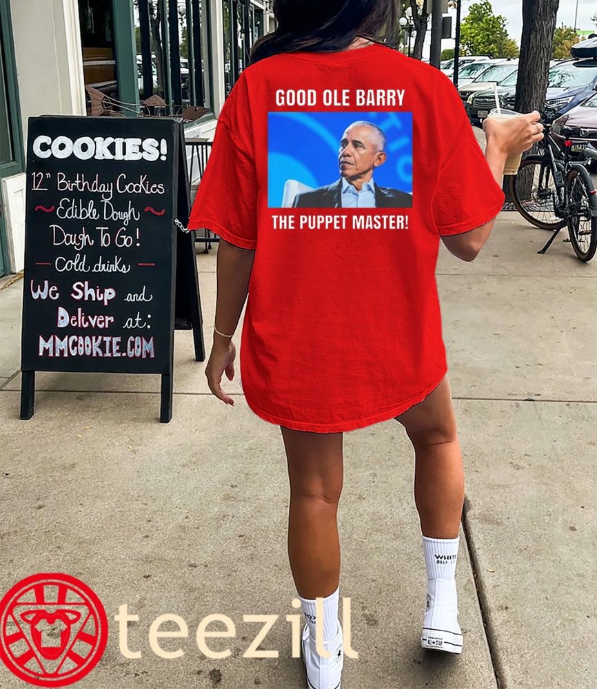 Good Ole Barry The Puppet Master Shirt Obama - Image 4