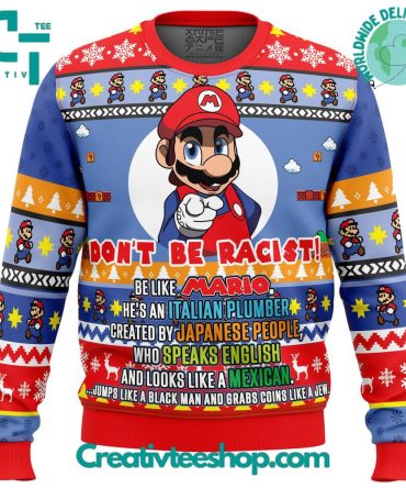 Super Mario Don'T Be Racist Ugly Christmas Sweater