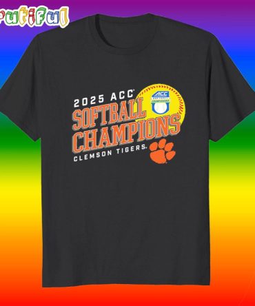 Acc Softball Conference Tournament Champions Clemson Tigers 2025 T Shirt