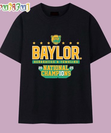 Baylor Acrobatics & Tumbling 2025 National Champions T Shirt