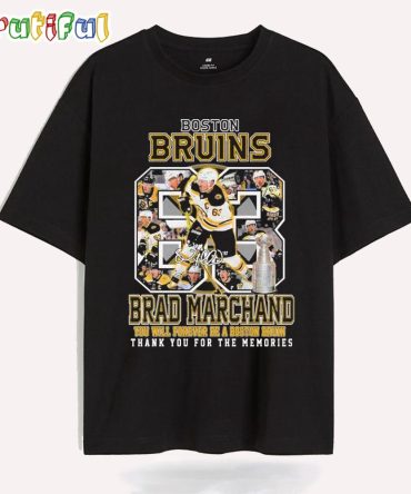 Brad Marchand You Will Forever Be A Boston Bruins Thank You For The Memories T Shirt