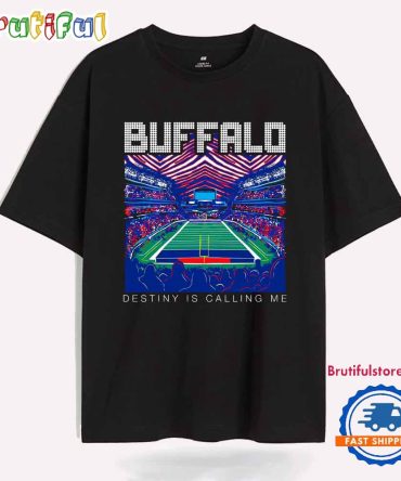 Buffalo Destiny Is Calling Me T Shirt
