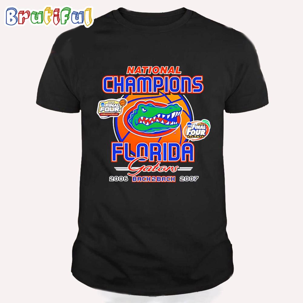 Florida Basketball Back To Back Ncaa Champions 2006 2007 T Shirt