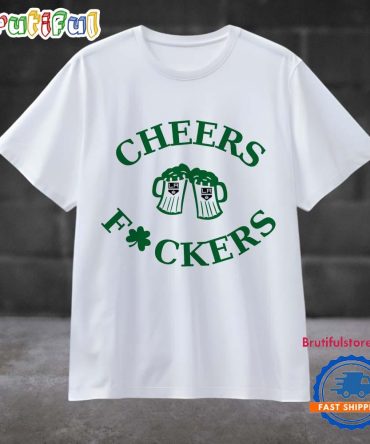 Funny St Patricks Day Cheers Fckers Los Angeles Kings Sport 2025 T Shirt