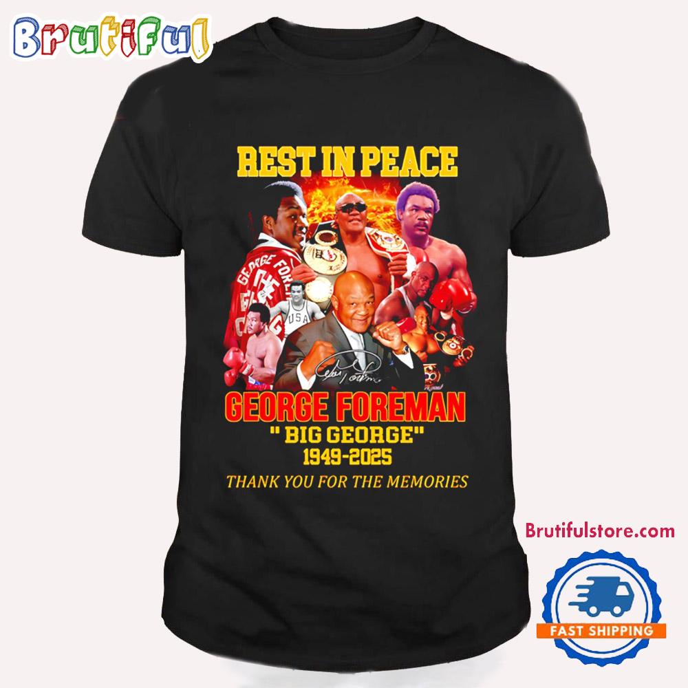 George Foreman Big George 1949-2025 Rest In Peace T Shirt