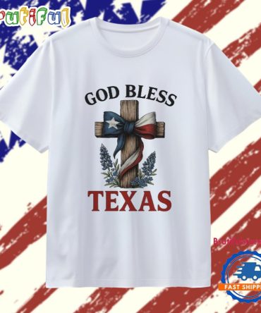 God Bless Texas Kerr County Hill Country 2025 Flood T Shirt