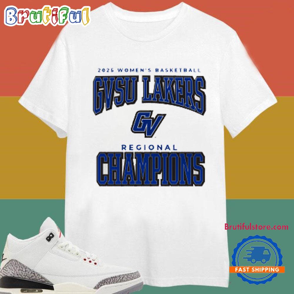 Grand Valley State University Women'S Basketball 2025 Ncaa Division Ii Champions White T Shirt