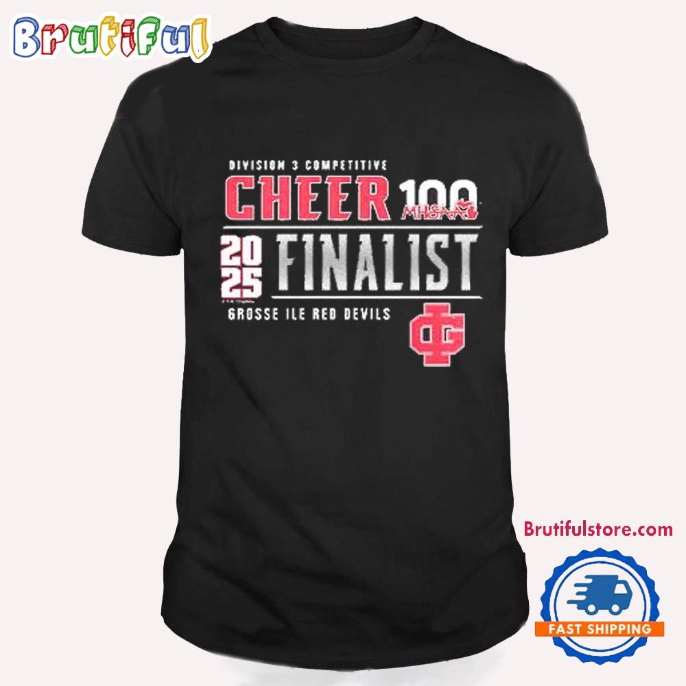 Grosse Ile Red Devils 2025 Cheer Division 3 Competitive Finalist T Shirt