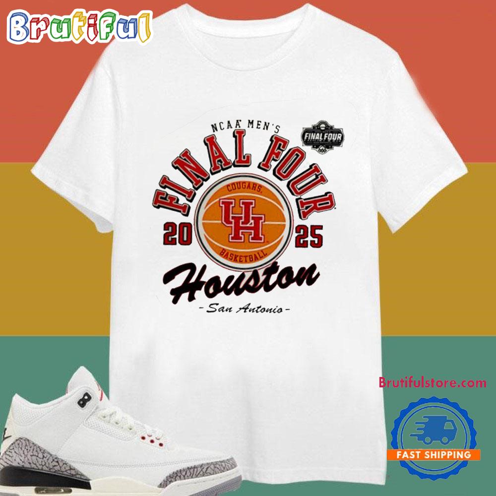 Houston Cougars 2025 Ncaa Men’S Basketball Final Four San Antonio T Shirt