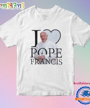 I Love Pope Francis Classic T-Shirts
