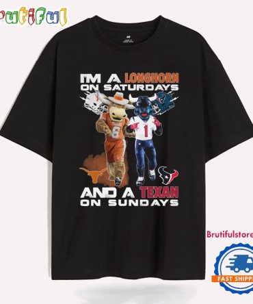 I'M A Longhorn On Saturdays And A Texan On Sundays T Shirt