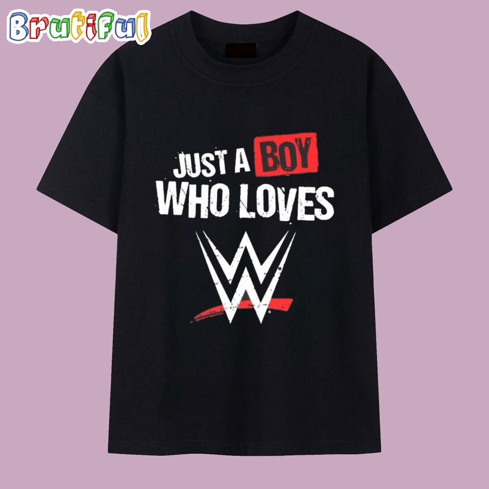 Just A Boy Who Loves Wrestlemania T Shirt