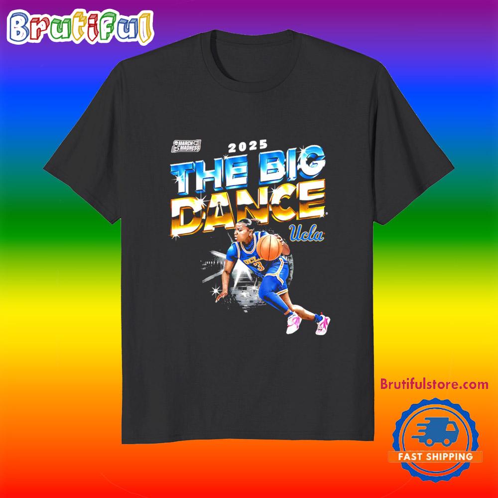 Londynn Jones Ucla Bruins Deezy The Big Dance 2025 March Madness T Shirt