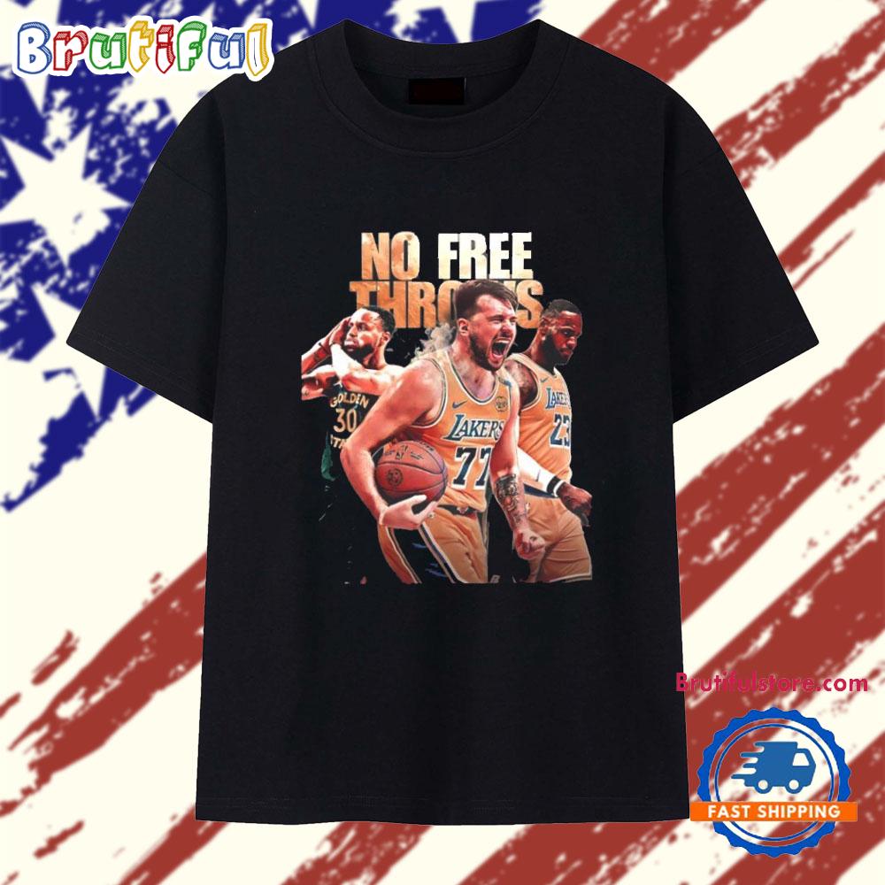 Luka Doncic Lebron James Stephen Curry No Free Throws T Shirt