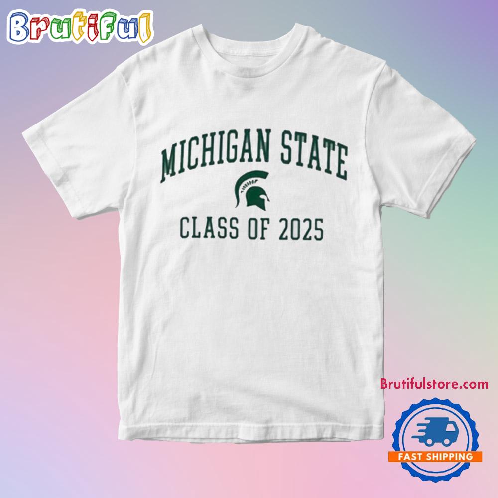 Michigan State Spartans Class Of 2025 Champion T Shirt