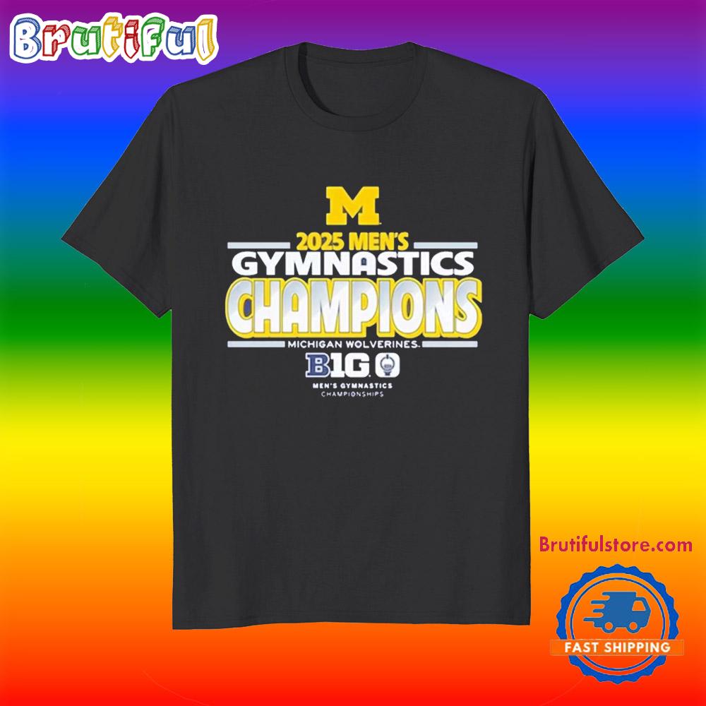 Michigan Wolverines 2025 Big Ten Mens Gymnastics Tournament Champions T Shirt