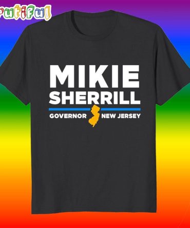 Mikie Sherrill Governor New Jersey 2025 T Shirt