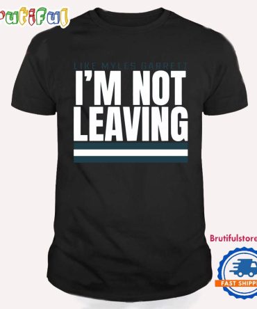 Myles Garrett Vibes Im Staying Put T Shirt