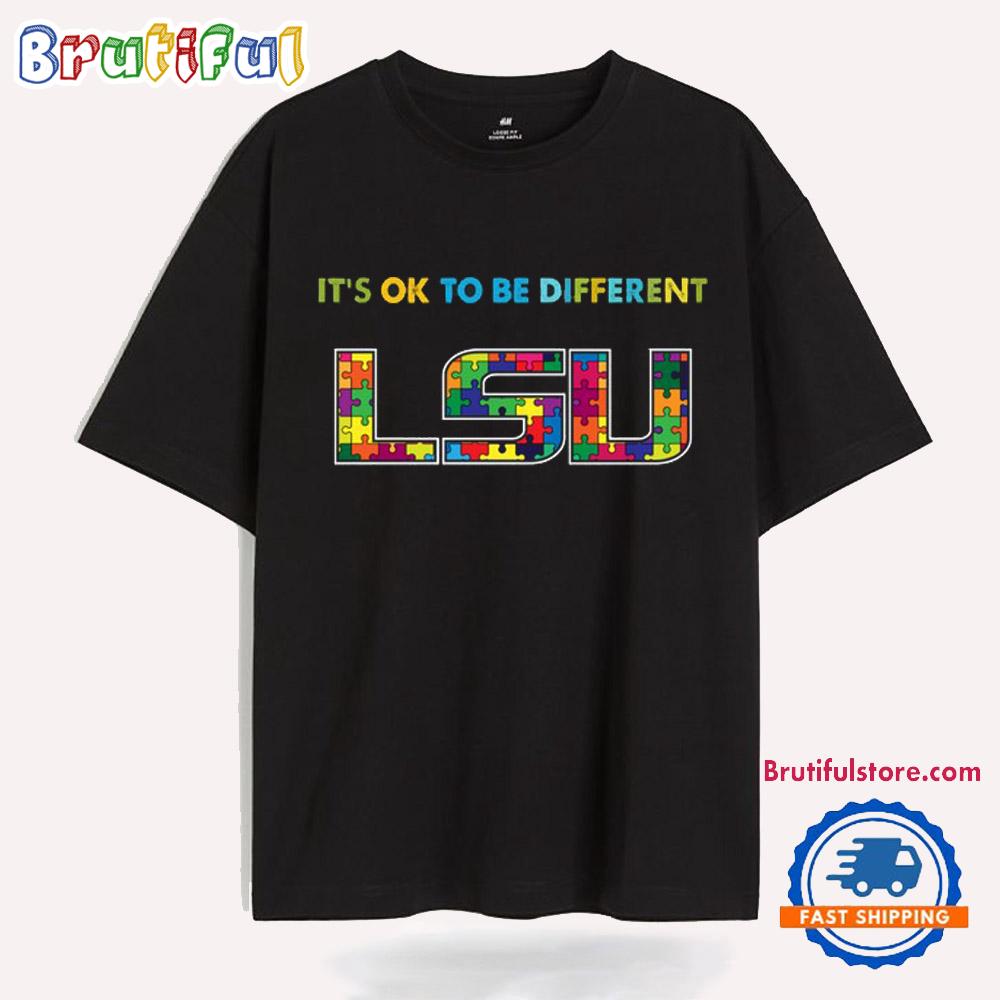 Ncaa Lsu Tiger Special Autism Awareness It'S Ok To Be Different T-Shirt