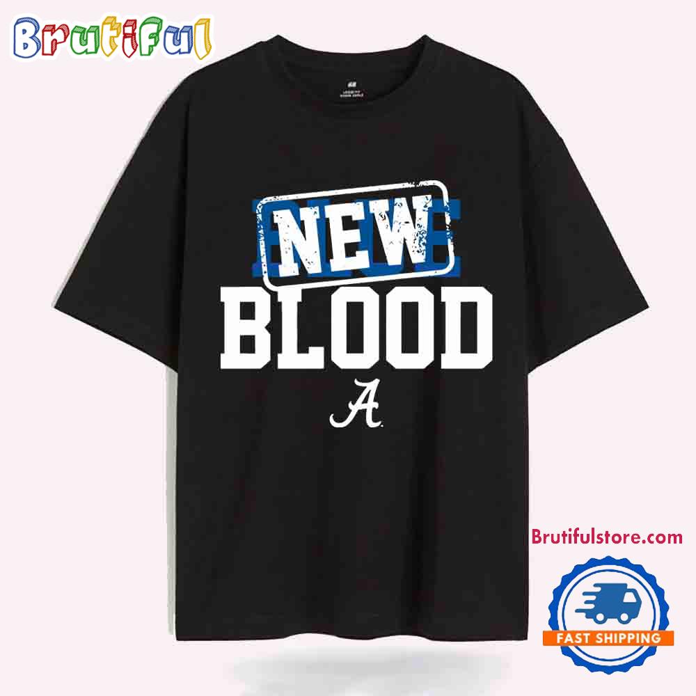 New Blood Beats Blue Blood Alabama Crimson Tide T-Shirt