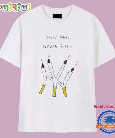 New York Never Quits T Shirt