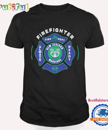 New Zealand Warriors Fire Dept Fireghter Always Ready T Shirt