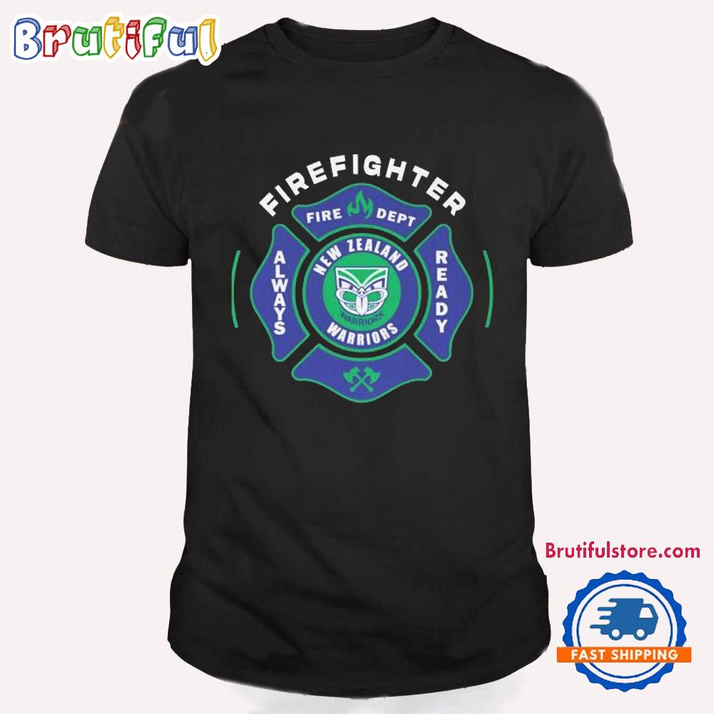 New Zealand Warriors Fire Dept Fireghter Always Ready T Shirt