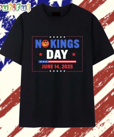 No Kings Day June 15 2025 T Shirt