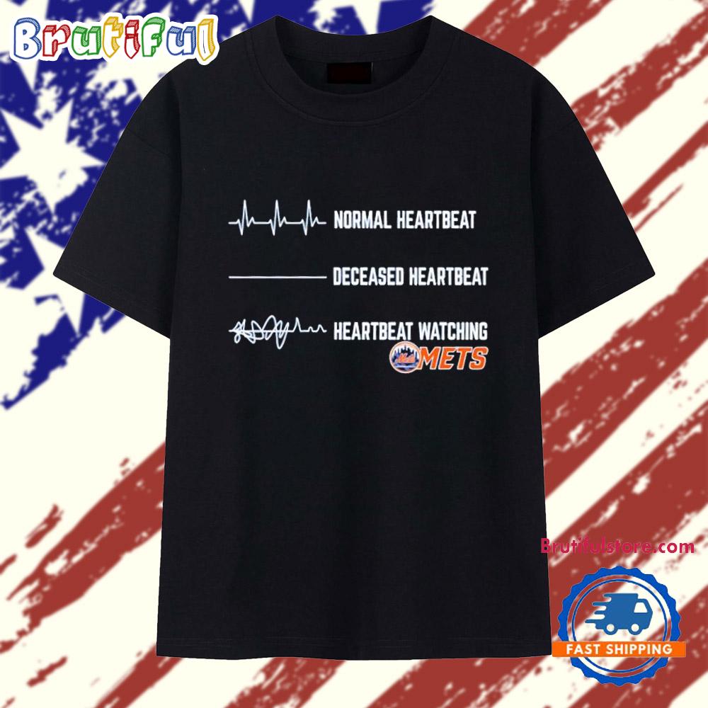 Normal Heartbeat And Heartbeat Watching Mets T Shirt
